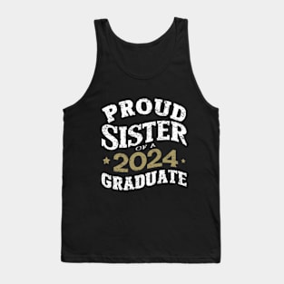 Proud Sister of a 2024 Graduate Tank Top